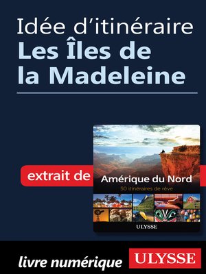 cover image of Idée d'itinéraire--Les Îles de la Madeleine